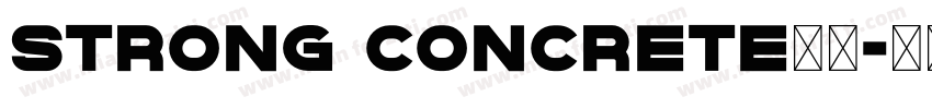 strong concrete字体字体转换